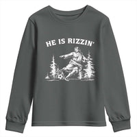 He Is Rizzin Youth Sweatshirt Christian Soccer Funny Gift For Believers