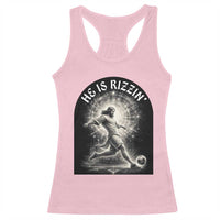 He Is Rizzin Racerback Tank Top Funny Christian Faith Soccer Player Gift