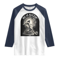 He Is Rizzin Raglan Shirt Funny Christian Faith Soccer Player Gift