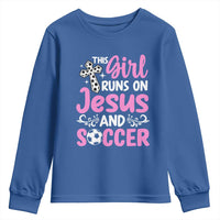 This Girl Runs On Jesus And Soccer Youth Sweatshirt Christian Soccer Mom