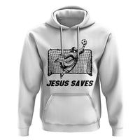 Jesus Saves Hoodie Funny Christian Soccer Goalie