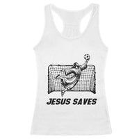 Jesus Saves Racerback Tank Top Funny Christian Soccer Goalie