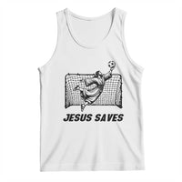 Jesus Saves Tank Top Funny Christian Soccer Goalie