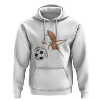 Funny Marcus The Worm Soccer Lover Hoodie I Do Not Like This Ball