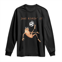 Funny Marcus The Worm Soccer Lover Long Sleeve Shirt Just Kickin It