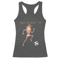 Just Kickin It Racerback Tank Top Funny Marcus The Worm Soccer Meme