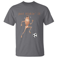 Just Kickin It T Shirt Funny Marcus The Worm Soccer Meme