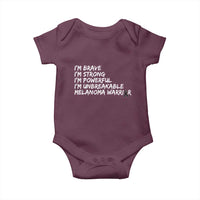 I Am Brave Strong Powerful Unbreakable Baby Onesie Melanoma Warrior Support