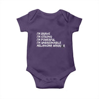 I Am Brave Strong Powerful Unbreakable Baby Onesie Melanoma Warrior Support