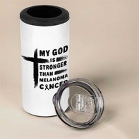 My God Is Stronger Than Melanoma 4 in 1 Can Cooler Tumbler Christian Cancer Support
