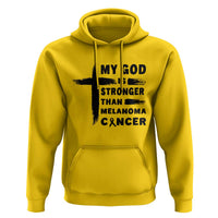 My God Is Stronger Than Melanoma Hoodie Christian Cancer Support