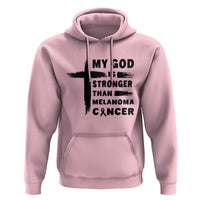 My God Is Stronger Than Melanoma Hoodie Christian Cancer Support