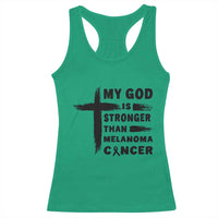 My God Is Stronger Than Melanoma Racerback Tank Top Christian Cancer Support