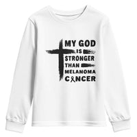 My God Is Stronger Than Melanoma Youth Sweatshirt Christian Cancer Support