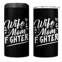 Wife Mom Melanoma Fighter 4 in 1 Can Cooler Tumbler Family Support Strong And Fearless