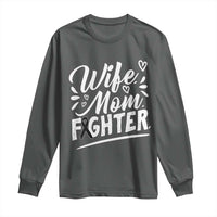 Wife Mom Melanoma Fighter Long Sleeve Shirt Family Support Strong And Fearless