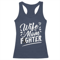 Wife Mom Melanoma Fighter Racerback Tank Top Family Support Strong And Fearless