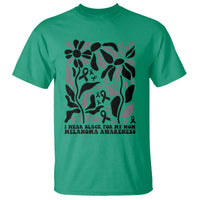 I Wear Black For My Mom T Shirt Melanoma Support Squad