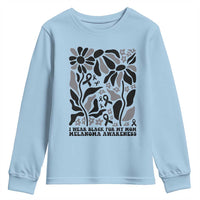 I Wear Black For My Mom Youth Sweatshirt Melanoma Support Squad