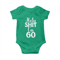 Personalized 60th Birthday Party Baby Onesie Custom Number Bday Holy Shit I Am 60
