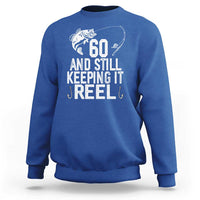 Personalized 60th Birthday Fishing Sweatshirt Custom Number Bday Still Keeping It Reel