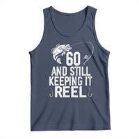 Personalized 60th Birthday Fishing Tank Top Custom Number Bday Still Keeping It Reel