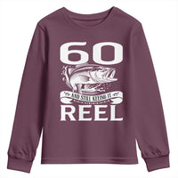 Still Keeping It Reel At 60 Youth Sweatshirt Fisherman Birthday Gift