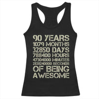 90 Years Of Being Awesome Racerback Tank Top 90th Birthday Gift Idea