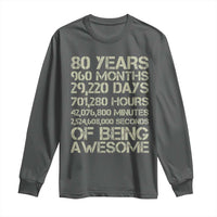 Vintage 80th Birthday Gift Long Sleeve Shirt 80 Years Of Being Awesome