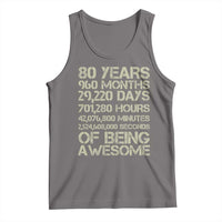 Vintage 80th Birthday Gift Tank Top 80 Years Of Being Awesome