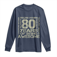 80th Milestone Birthday Long Sleeve Shirt 80 Years Of Being Awesome