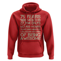Vintage 75th Milestone Birthday Hoodie 75 Years Of Being Awesome