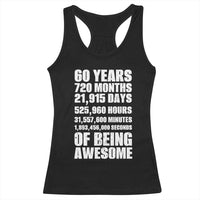 Cheers To 60 Years Birthday Racerback Tank Top Sixty Years Of Awesome