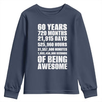 Cheers To 60 Years Birthday Youth Sweatshirt Sixty Years Of Awesome