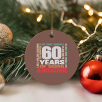 Retro 60 Years Of Being Awesome Ceramic Ornament 60th Birthday Gift Idea