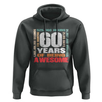 Retro 60 Years Of Being Awesome Hoodie 60th Birthday Gift Idea