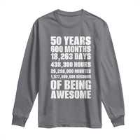 50 Years Of Being Awesome Long Sleeve Shirt 50th Birthday Gift Idea