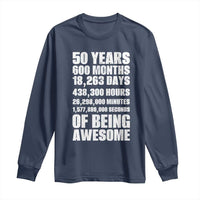50 Years Of Being Awesome Long Sleeve Shirt 50th Birthday Gift Idea