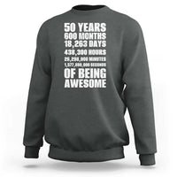 50 Years Of Being Awesome Sweatshirt 50th Birthday Gift Idea