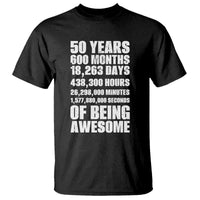 50 Years Of Being Awesome T Shirt 50th Birthday Gift Idea