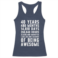 40 Years of Being Awesome Racerback Tank Top Vintage 1986 Fortieth Birthday Graphic