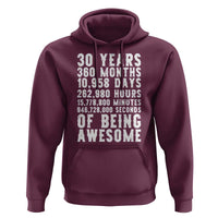 Funny 30th Birthday Hoodie Thirty Years Of Being Awesome