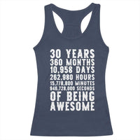 Funny 30th Birthday Racerback Tank Top Thirty Years Of Being Awesome