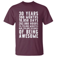 Funny 30th Birthday T Shirt Thirty Years Of Being Awesome