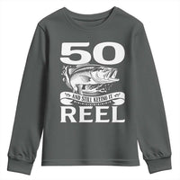 Still Keeping It Reel At 50 Youth Sweatshirt Fisherman Birthday Gift