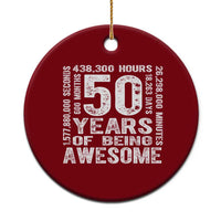 Funny 50th Birthday Gift Ceramic Ornament 50 Years Of Being Awesome