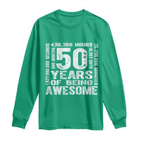 Funny 50th Birthday Gift Long Sleeve Shirt 50 Years Of Being Awesome