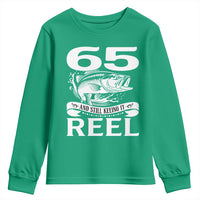 Still Keeping It Reel At 65 Youth Sweatshirt Fisherman Birthday Gift