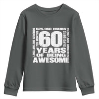 60th Milestone Birthday Gift Youth Sweatshirt 60 Years Of Being Awesome