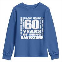 60th Milestone Birthday Gift Youth Sweatshirt 60 Years Of Being Awesome